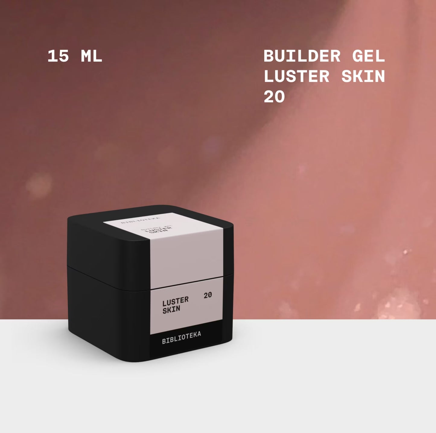 BIBLIOTEKA Builder Gel № 20 Skin Luster