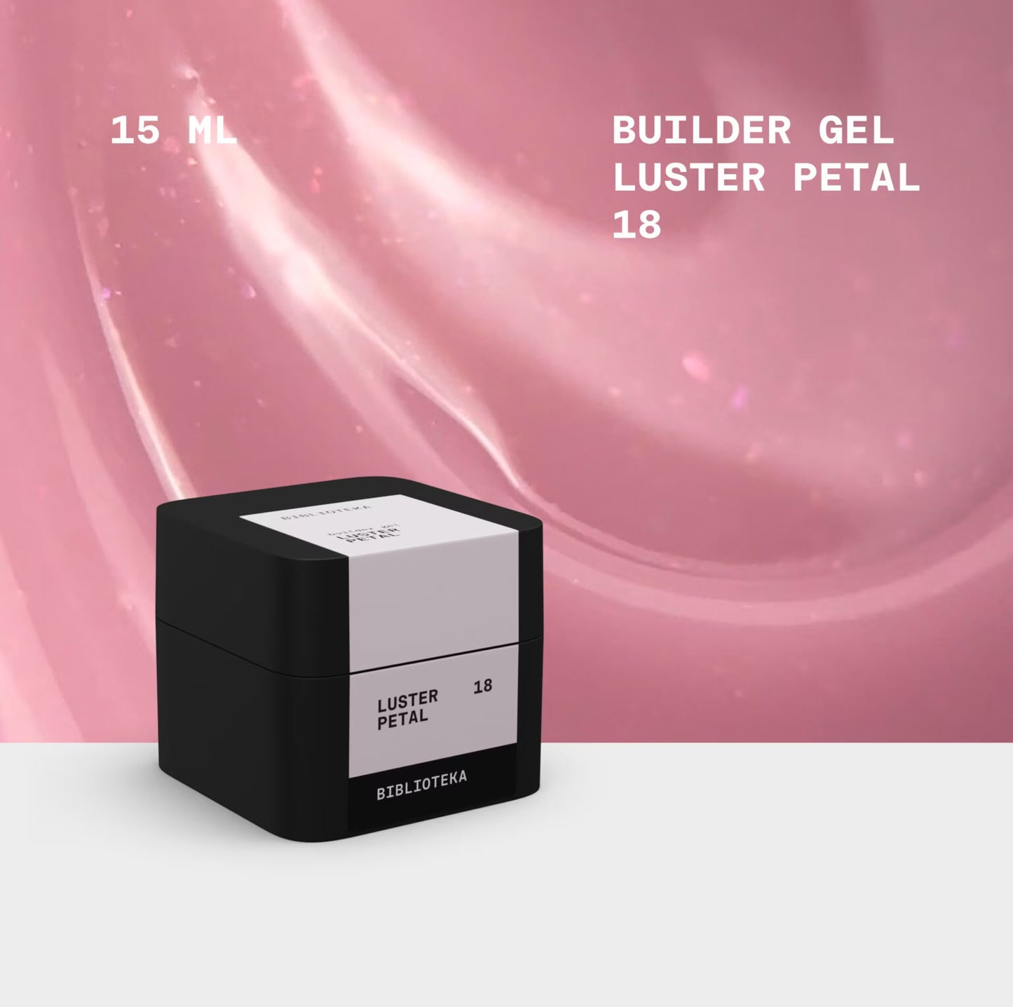 BIBLIOTEKA Builder Gel № 18 Petal Luster
